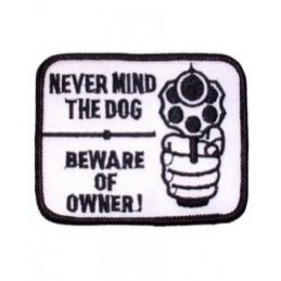 Naszywka termo Never Mind The Dog, Beware of Owner - 5