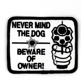 Naszywka termo Never Mind The Dog, Beware of Owner - 6